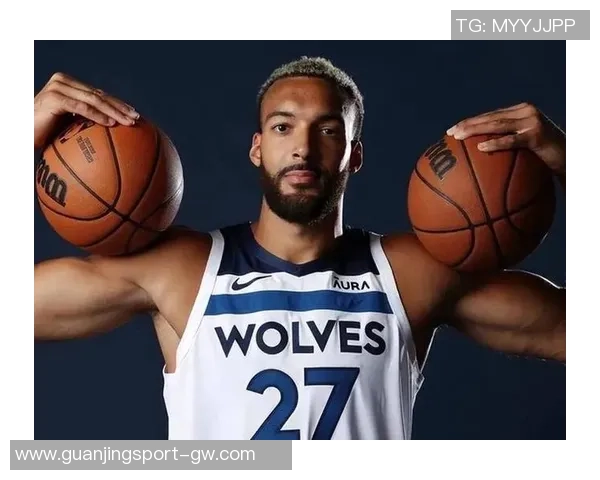 森林狼缺少戈贝尔篮下防守漏洞显著兰德尔护筐能力待提升